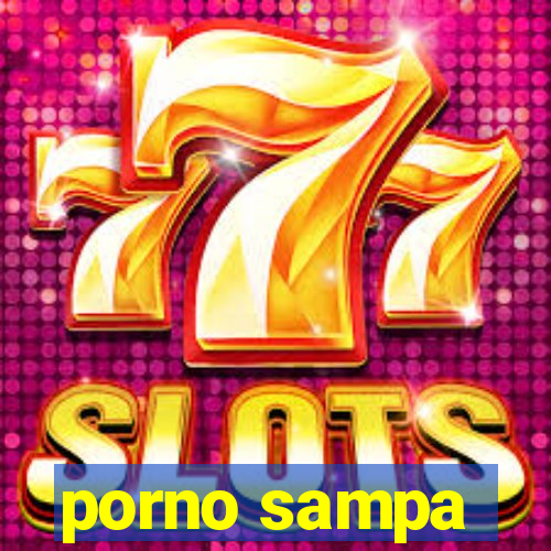 porno sampa